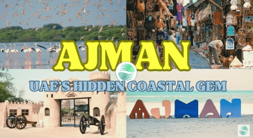 Ajman, UAE’s Hidden Coastal Gem