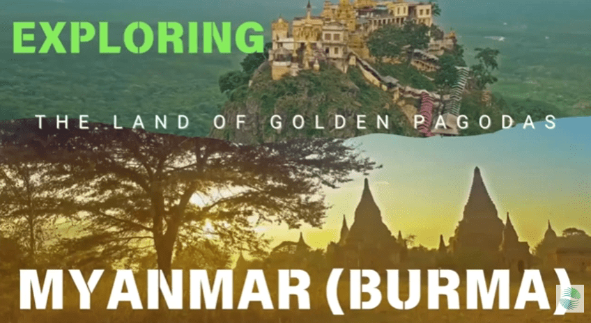  Exploring the land of Golden Pagodas, Myanmar (Burma)